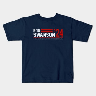 Ron Swanson 2024 - "I was born ready, I'm Ron F*cking Swanson" Kids T-Shirt